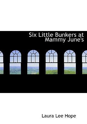 Six Little Bunkers at Mammy June's [Large Print] 0554614812 Book Cover