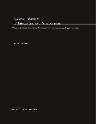 Physical Science, Its Structure and Development... 0262610027 Book Cover