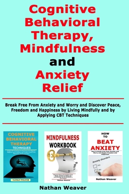 Cognitive Behavioral Therapy, Mindfulness and A... 1713483165 Book Cover