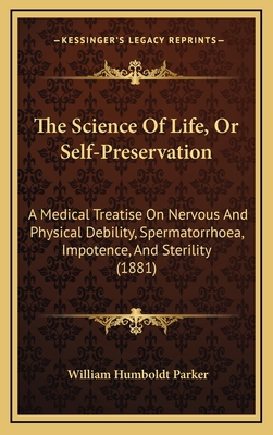 The Science Of Life, Or Self-Preservation: A Me... 1166242145 Book Cover