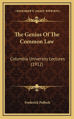 The Genius of the Common Law: Columbia Universi... 1164972243 Book Cover