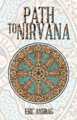 Path to Nirvana 1491716827 Book Cover