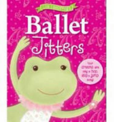 Ballet Jitters 1785577387 Book Cover