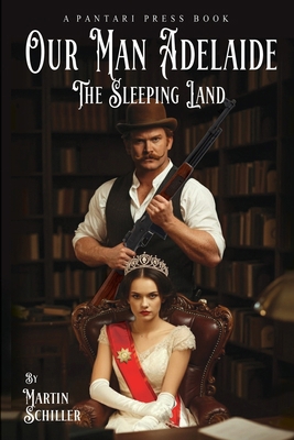 Our Man Adelaide: The Sleeping Land B0CDFQ8DG6 Book Cover