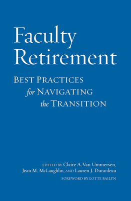Faculty Retirement: Best Practices for Navigati... 1620361914 Book Cover