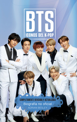 Bts: Iconos del K-Pop / Icons of K-Pop: Biograf... [Spanish] 8418557354 Book Cover