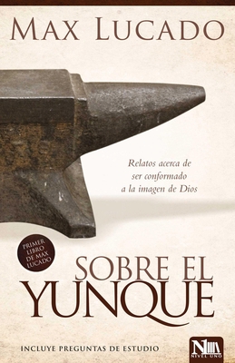 Sobre El Yunque / On the Anvil [Spanish] 1941538010 Book Cover
