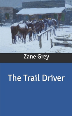 The Trail Driver B086MDSCR1 Book Cover