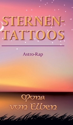 Sternen-Tattoos: Astro-Rap [German] 3991304856 Book Cover