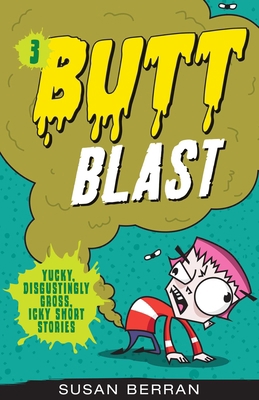 Butt Blast: Volume 3 1631583360 Book Cover