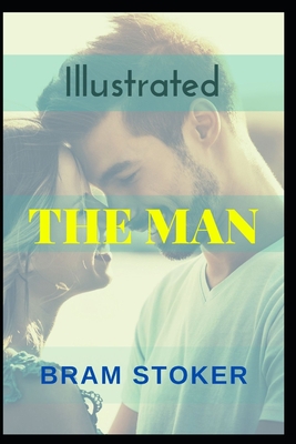 The Man: Illustrated B093B6JCCT Book Cover