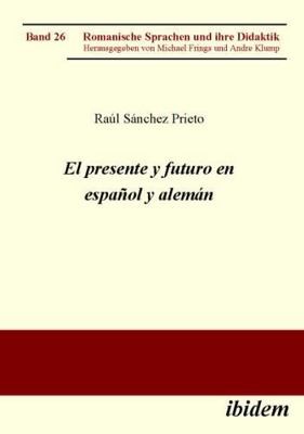 El presente y futuro en español y alemán. [Spanish] 3838200683 Book Cover
