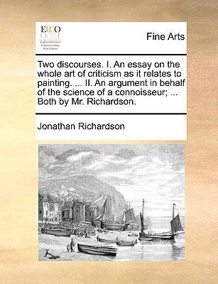 Two Discourses. I. an Essay on the Whole Art of... 1140883402 Book Cover