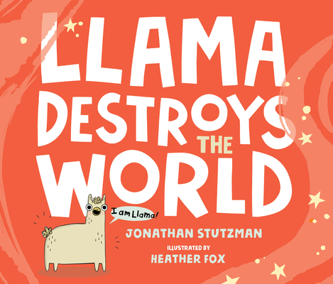Llama Destroys the World 1974955583 Book Cover
