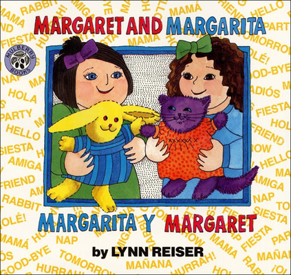 Margaret and Margarita/Margarita y Margaret [Spanish] 0780781112 Book Cover