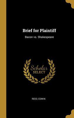 Brief for Plaintiff: Bacon vs. Shakespeare 0526833157 Book Cover