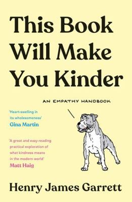 This Book Will Make You Kinder: An Empathy Hand... 1788165497 Book Cover