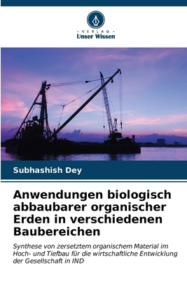 Anwendungen biologisch abbaubarer organischer E... [German] 6207141687 Book Cover