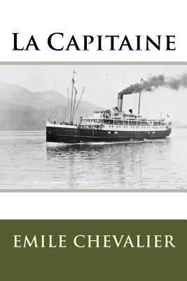 La Capitaine [French] 1530365163 Book Cover