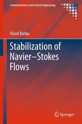 Stabilization of Navier-Stokes Flows 0857290428 Book Cover