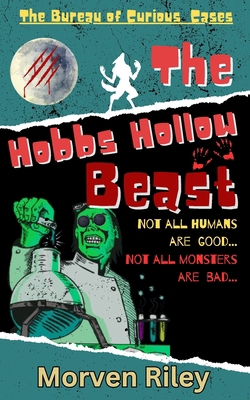 The Hobbs Hollow Beast: Not all monsters are ba... B09JBHGSQF Book Cover