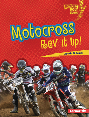 Motocross: REV It Up! 1728476313 Book Cover