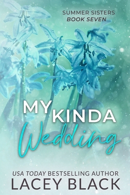 My Kinda Wedding - Special Edition 1951829263 Book Cover