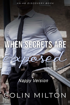 When Secrets Are Exposed (Nappy Version): An AB...            Book Cover