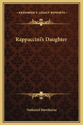 Rappaccini's Daughter 1169181473 Book Cover
