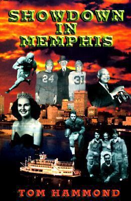 Showdown in Memphis: An Epic Tale of the Forties 0964384647 Book Cover