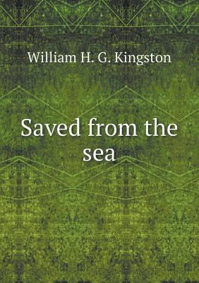 Saved from the sea 5518568681 Book Cover