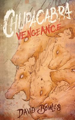 Chupacabra Vengeance 1940885353 Book Cover