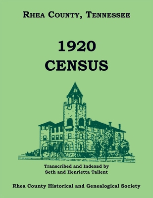 1920 Rhea County, Tennessee, Census 0788487256 Book Cover