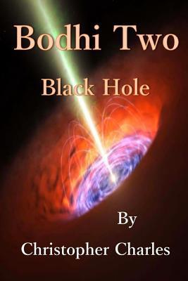 Bodhi Two: Black Hole 1987563875 Book Cover