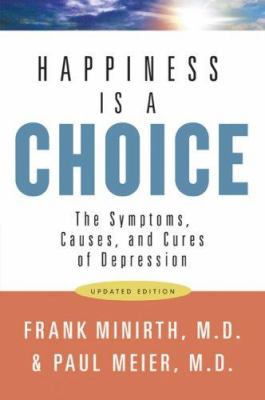 Happiness Is a Choice: The Symptoms, Causes, an... B008W3DUCM Book Cover