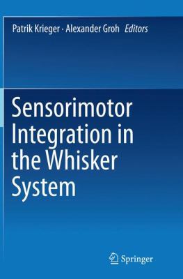 Sensorimotor Integration in the Whisker System 1493944444 Book Cover