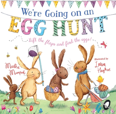 We're Going on an Egg Hunt: A Lift-The-Flap Adv... 168119838X Book Cover