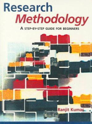 Research Methodology: A Step-by-Step Guide for ... 076196214X Book Cover