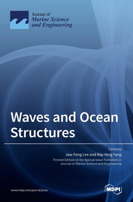 Waves and Ocean Structures 3036523618 Book Cover