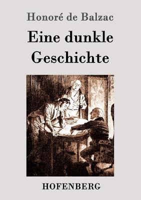 Eine dunkle Geschichte [German] 3861993597 Book Cover