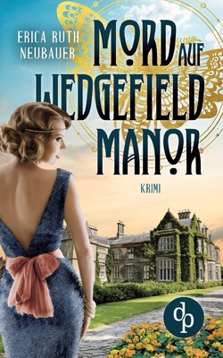 Mord auf Wedgefield Manor [German] 3968177142 Book Cover