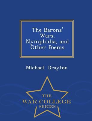 The Barons' Wars, Nymphidia, and Other Poems - ... 1296233898 Book Cover