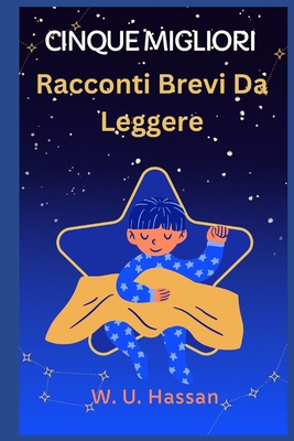 Cinque Migliori Racconti Brevi Da Leggere [Italian] B0BJY9NM68 Book Cover