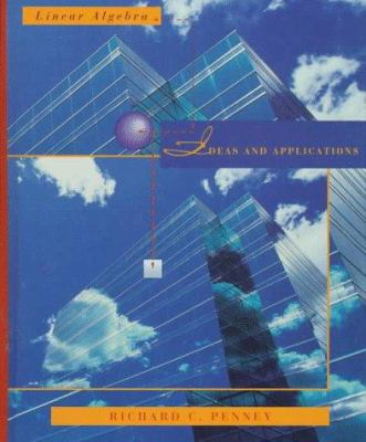 Linear Algebra: Ideas and Applications 047118179X Book Cover