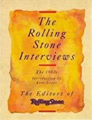 The Rolling Stone Interviews: The 1980s 031202973X Book Cover