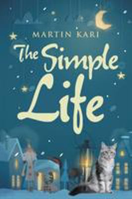 The Simple Life 1504307429 Book Cover