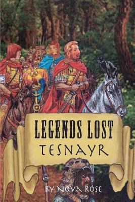 Legends Lost: Tesnayr 0615624049 Book Cover