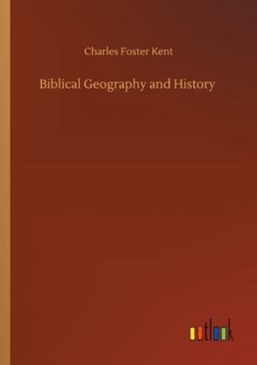 Biblical Geography and History 3752333626 Book Cover