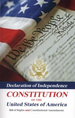 Declaration Of Independence, Constitution Of Th... 1441408444 Book Cover