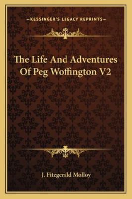 The Life And Adventures Of Peg Woffington V2 1162802456 Book Cover